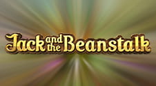 #9 Slot Jack and the Beanstalk, la slot basada en el cuento de Jack y las Habichuelas mágicas.